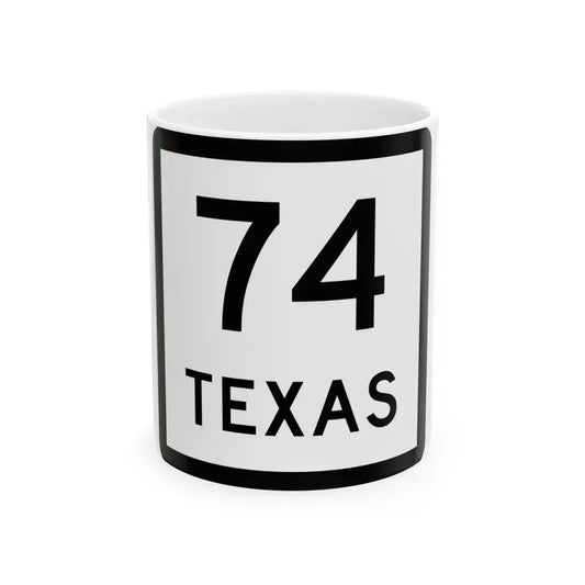 Texas 74 (Texas) (Road Sign) White Coffee Mug 11oz - Go Mug Yourself