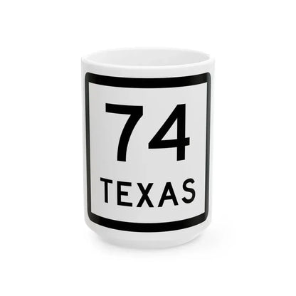 Texas 74 (Texas) (Road Sign) White Coffee Mug 15oz - Go Mug Yourself