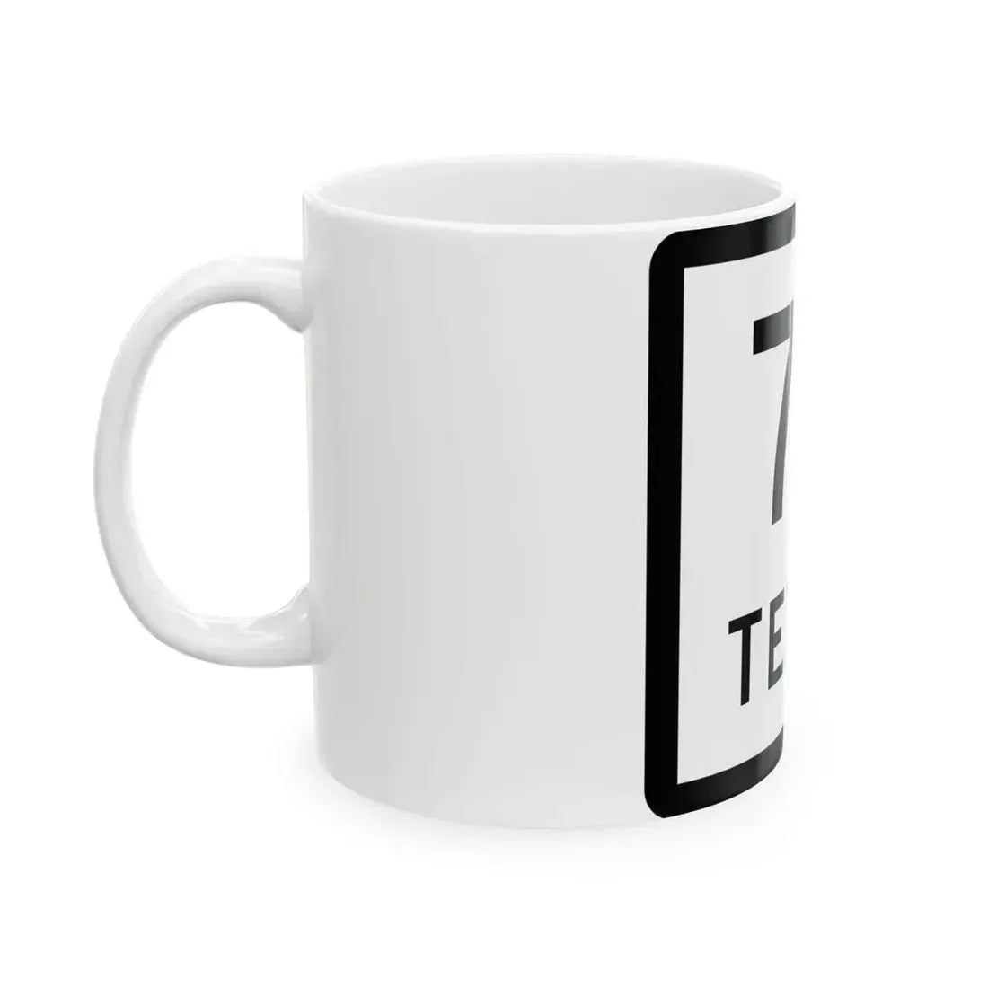 Texas 75 (Texas) (Road Sign) White Coffee Mug - Go Mug Yourself
