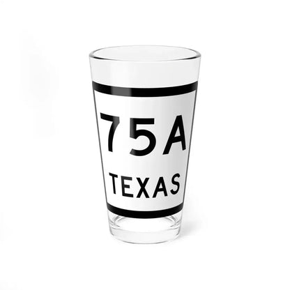 Texas 75A (Texas) (Road Sign) Pint Glass 16oz 16oz - Go Mug Yourself