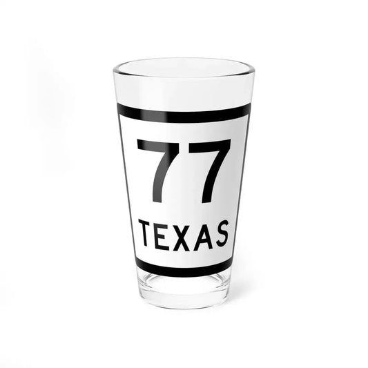 Texas 77 (Texas) (Road Sign) Pint Glass 16oz 16oz - Go Mug Yourself