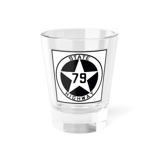 Texas 79 1917 (Texas) (Road Sign) Shot Glass 1.5oz 1.5oz - Go Mug Yourself