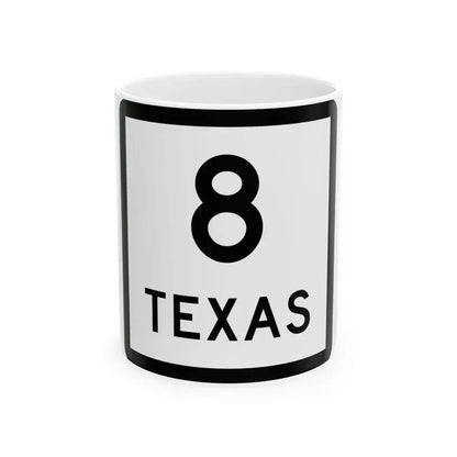 Texas 8 (Texas) (Road Sign) White Coffee Mug 11oz - Go Mug Yourself