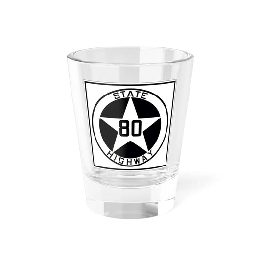Texas 80 1917 (Texas) (Road Sign) Shot Glass 1.5oz 1.5oz - Go Mug Yourself