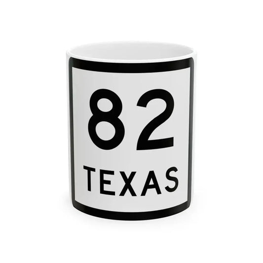 Texas 82 (Texas) (Road Sign) White Coffee Mug 11oz - Go Mug Yourself