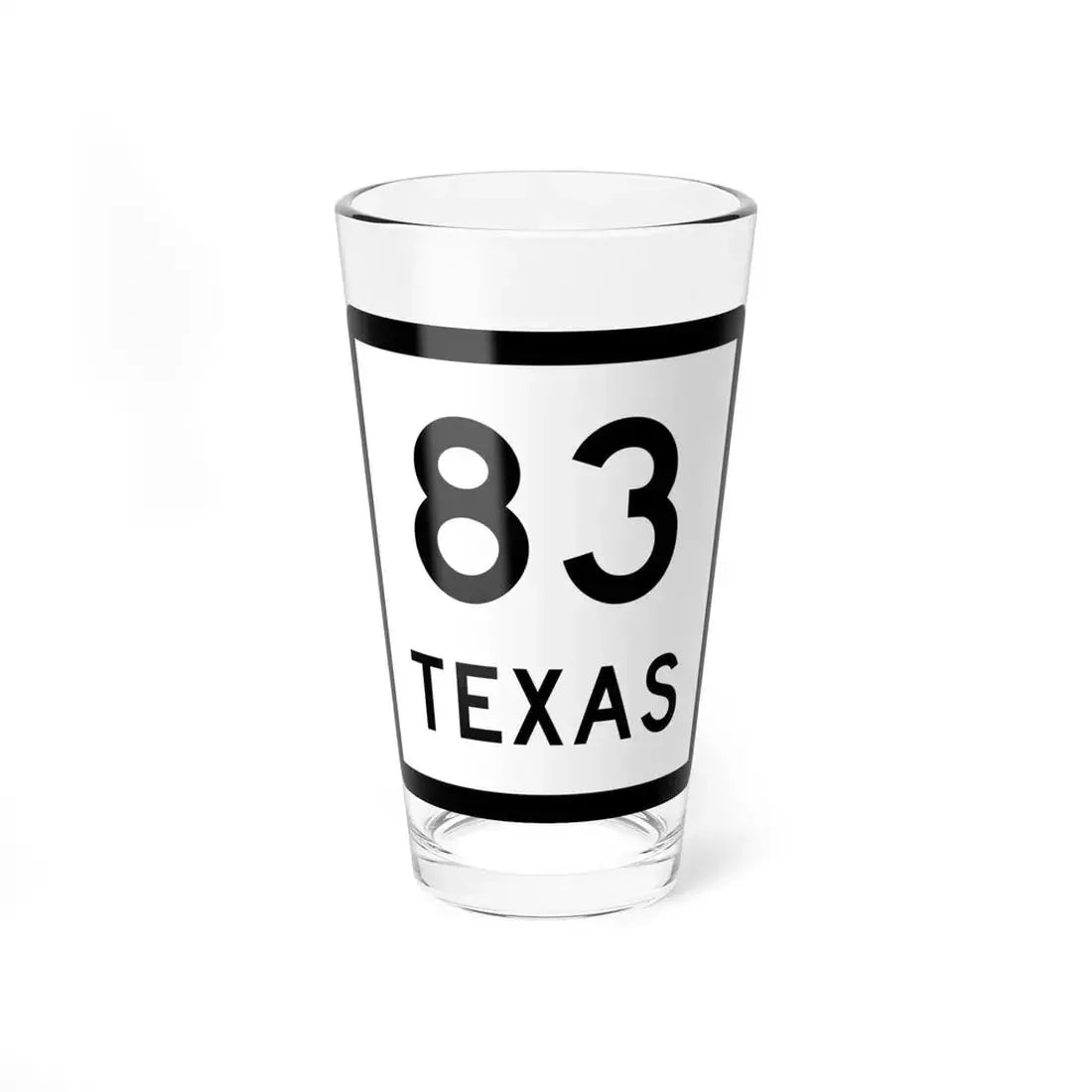 Texas 83 (Texas) (Road Sign) Pint Glass 16oz 16oz - Go Mug Yourself