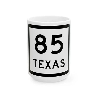 Texas 85 (Texas) (Road Sign) White Coffee Mug 15oz - Go Mug Yourself
