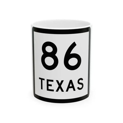 Texas 86 (Texas) (Road Sign) White Coffee Mug 11oz - Go Mug Yourself