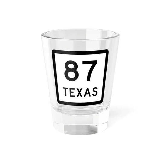 Texas 87 (Texas) (Road Sign) Shot Glass 1.5oz 1.5oz - Go Mug Yourself