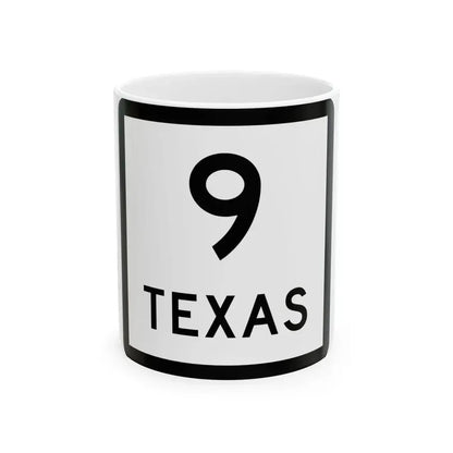Texas 9 (Texas) (Road Sign) White Coffee Mug 11oz - Go Mug Yourself