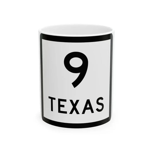 Texas 9 (Texas) (Road Sign) White Coffee Mug 11oz - Go Mug Yourself