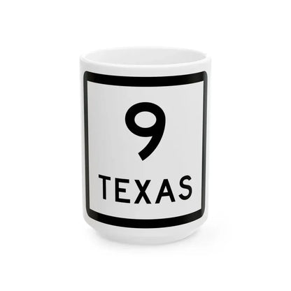 Texas 9 (Texas) (Road Sign) White Coffee Mug 15oz - Go Mug Yourself
