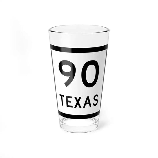 Texas 90 (Texas) (Road Sign) Pint Glass 16oz 16oz - Go Mug Yourself