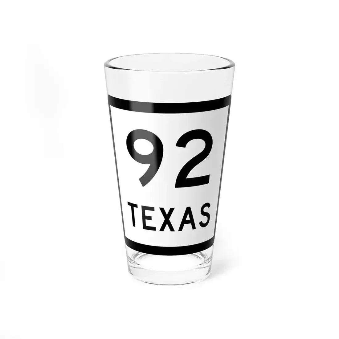 Texas 92 (Texas) (Road Sign) Pint Glass 16oz 16oz - Go Mug Yourself