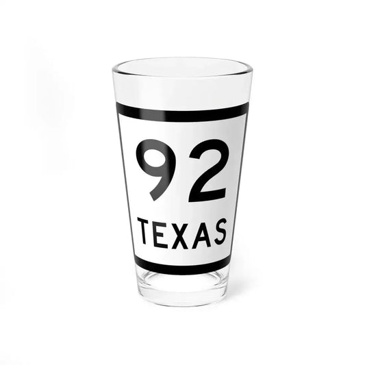 Texas 92 (Texas) (Road Sign) Pint Glass 16oz 16oz - Go Mug Yourself