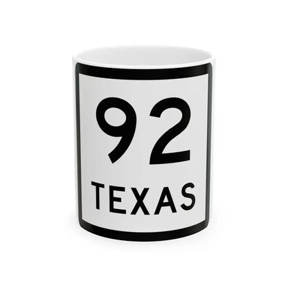 Texas 92 (Texas) (Road Sign) White Coffee Mug 11oz - Go Mug Yourself