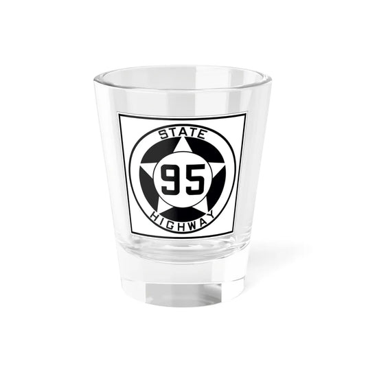 Texas 95 1935 (Texas) (Road Sign) Shot Glass 1.5oz 1.5oz - Go Mug Yourself