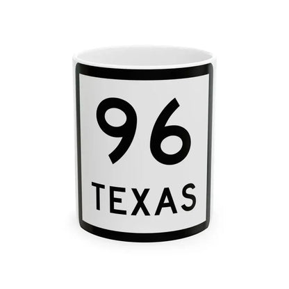 Texas 96 (Texas) (Road Sign) White Coffee Mug 11oz - Go Mug Yourself