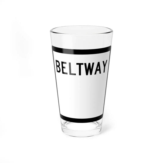 Texas Beltway blank (Texas) (Road Sign) Pint Glass 16oz 16oz - Go Mug Yourself