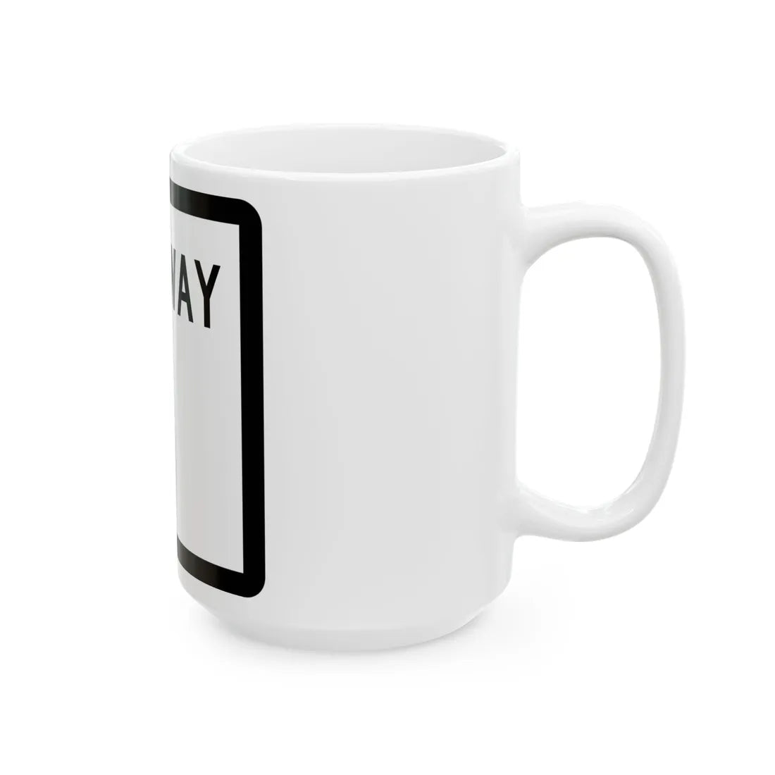 Texas Beltway blank (Texas) (Road Sign) White Coffee Mug - Go Mug Yourself