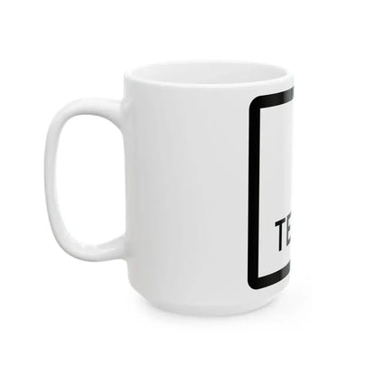 Texas blank (Texas) (Road Sign) White Coffee Mug - Go Mug Yourself