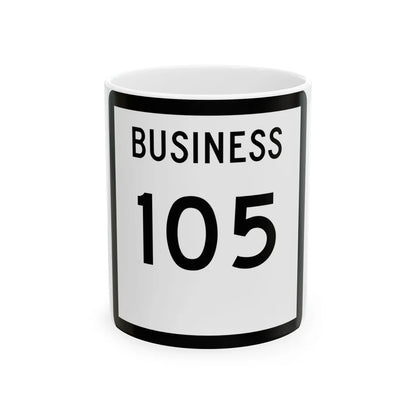 Texas Business 105 (Texas) (Road Sign) White Coffee Mug 11oz - Go Mug Yourself