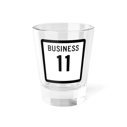 Texas Business 11 (Texas) (Road Sign) Shot Glass 1.5oz 1.5oz - Go Mug Yourself