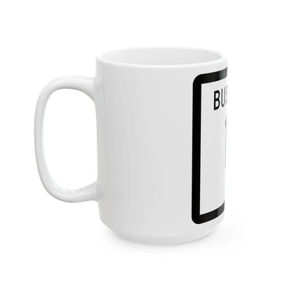 Texas Business 11 (Texas) (Road Sign) White Coffee Mug - Go Mug Yourself