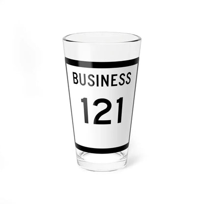 Texas Business 121 (Texas) (Road Sign) Pint Glass 16oz 16oz - Go Mug Yourself