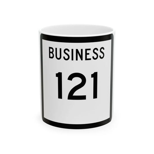 Texas Business 121 (Texas) (Road Sign) White Coffee Mug 11oz - Go Mug Yourself