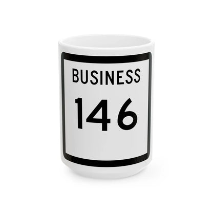 Texas Business 146 (Texas) (Road Sign) White Coffee Mug 15oz - Go Mug Yourself