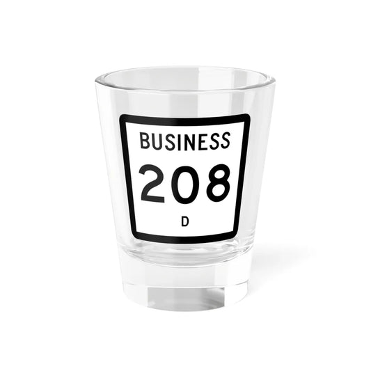 Texas Business 208-B (Texas) (Road Sign) Shot Glass 1.5oz 1.5oz - Go Mug Yourself