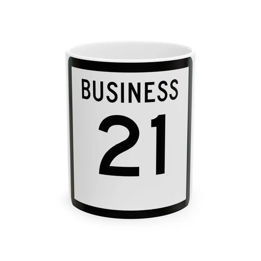 Texas Business 21 (Texas) (Road Sign) White Coffee Mug 11oz - Go Mug Yourself