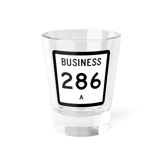 Texas Business 286-A (Texas) (Road Sign) Shot Glass 1.5oz 1.5oz - Go Mug Yourself