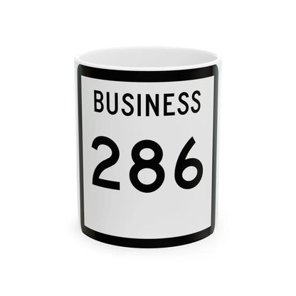 Texas Business 286 (Texas) (Road Sign) White Coffee Mug 11oz - Go Mug Yourself