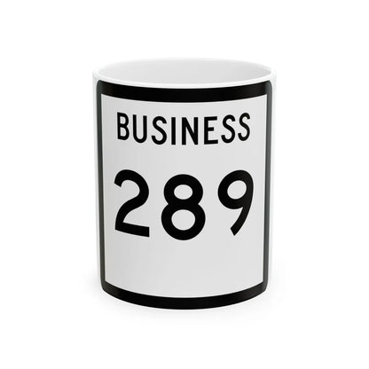 Texas Business 289 (Texas) (Road Sign) White Coffee Mug 11oz - Go Mug Yourself