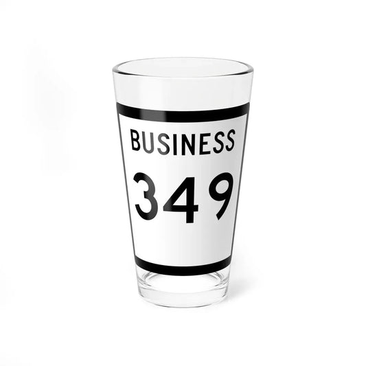 Texas Business 349 (Texas) (Road Sign) Pint Glass 16oz 16oz - Go Mug Yourself