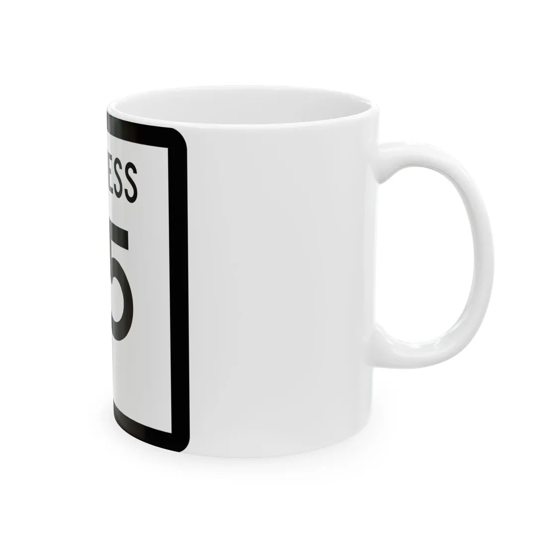 Texas Business 35 (Texas) (Road Sign) White Coffee Mug - Go Mug Yourself