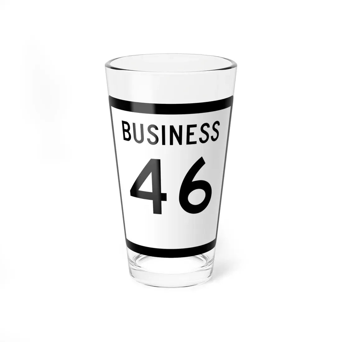 Texas Business 46 (Texas) (Road Sign) Pint Glass 16oz 16oz - Go Mug Yourself