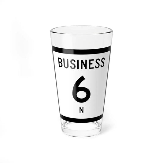 Texas Business 6-N (Texas) (Road Sign) Pint Glass 16oz 16oz - Go Mug Yourself
