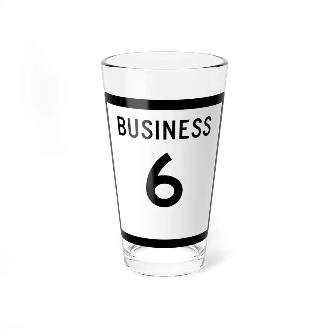Texas Business 6 (Texas) (Road Sign) Pint Glass 16oz 16oz - Go Mug Yourself