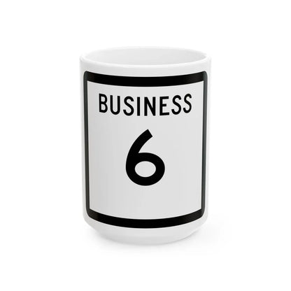Texas Business 6 (Texas) (Road Sign) White Coffee Mug 15oz - Go Mug Yourself
