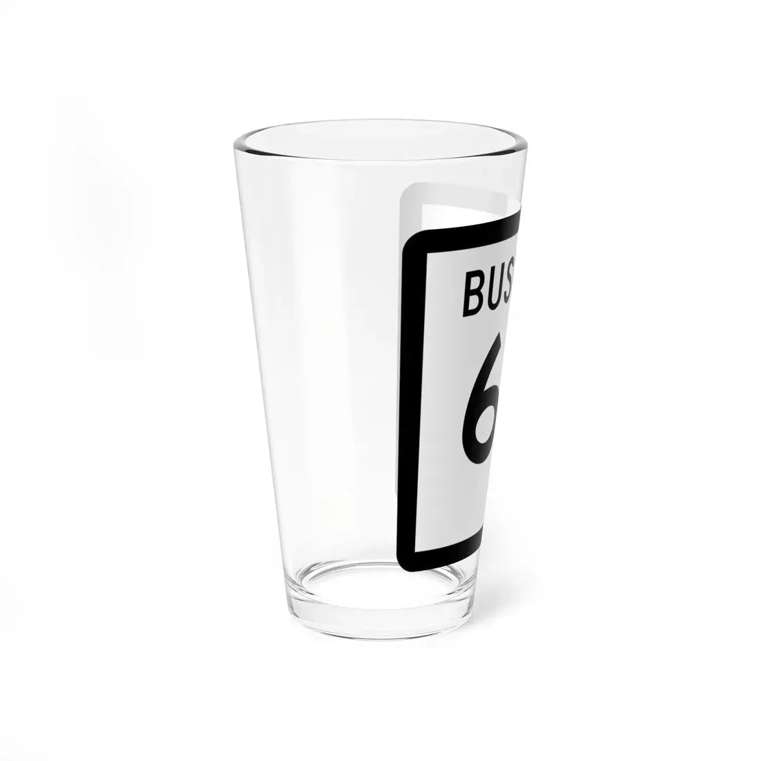 Texas Business 64-E (Texas) (Road Sign) Pint Glass 16oz - Go Mug Yourself