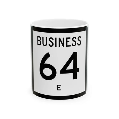 Texas Business 64-E (Texas) (Road Sign) White Coffee Mug 11oz - Go Mug Yourself