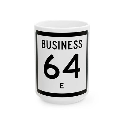 Texas Business 64-E (Texas) (Road Sign) White Coffee Mug 15oz - Go Mug Yourself