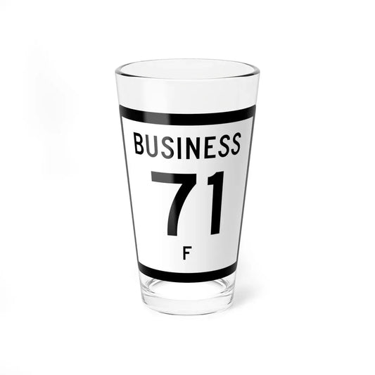 Texas Business 71-F (Texas) (Road Sign) Pint Glass 16oz 16oz - Go Mug Yourself