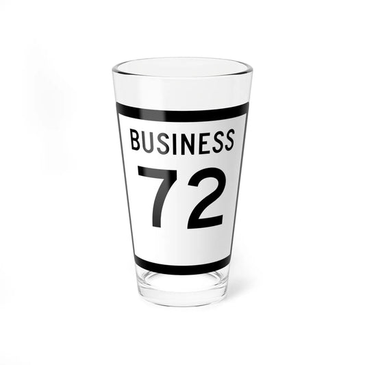 Texas Business 72 (Texas) (Road Sign) Pint Glss 16oz 16oz - Go Mug Yourself