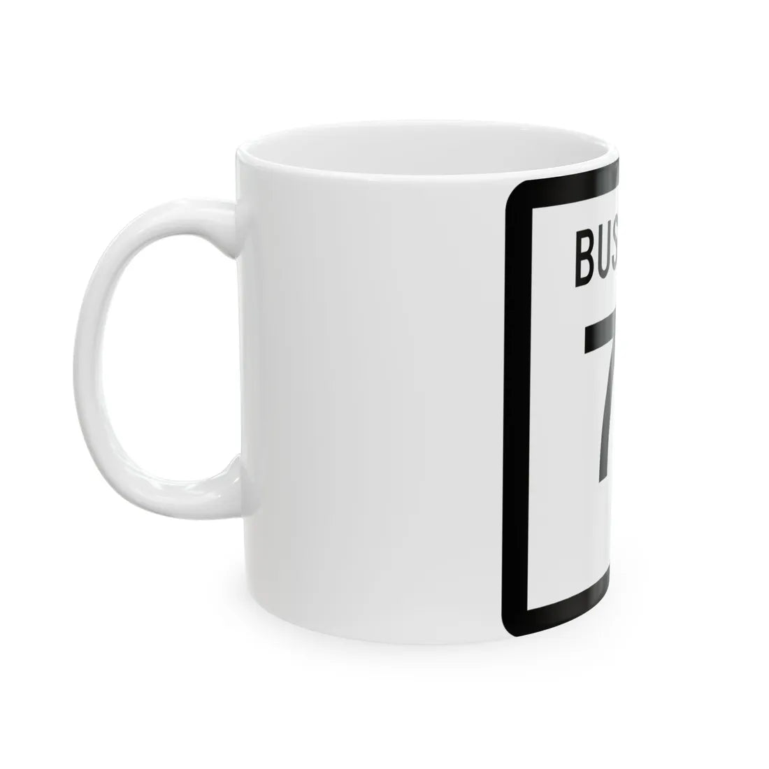 Texas Business 72 (Texas) (Road Sign) White Coffee Mug - Go Mug Yourself