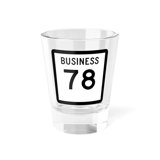 Texas Business 78 (Texas) (Road Sign) Shot Glass 1.5oz 1.5oz - Go Mug Yourself