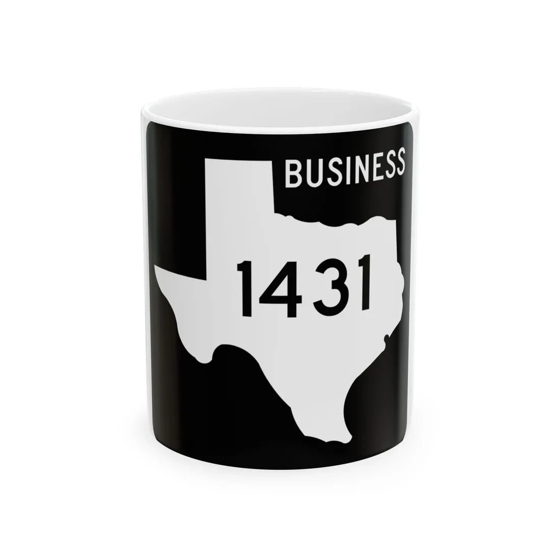 Texas Business FM 1431 (Texas) (Road Sign) White Coffee Mug 11oz - Go Mug Yourself